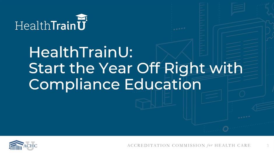 HealthTrainU: Start The Year Off Right With DMEPOS Compliance Education ...