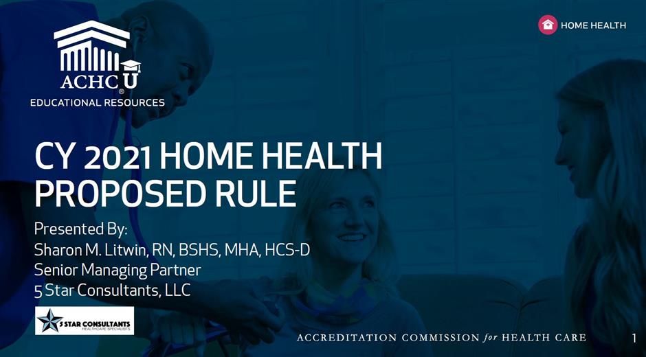 The Home Health CY 2021 Proposed Rule, Potential Implications For Your ...