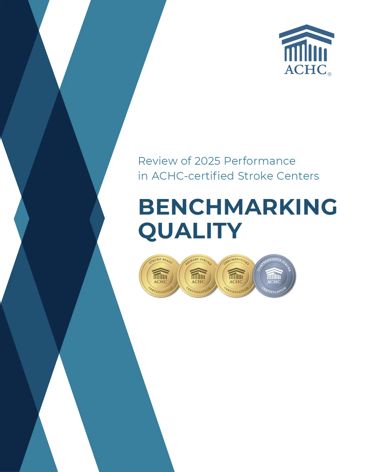 2025-benchmarking-quality-image | ACHC.ORG Cover page of a report showing the ACHC logo, title 'Review of 2025 Performance in ACHC-certified Stroke Centers' and 'Benchmarking Quality' with four medal icons below.