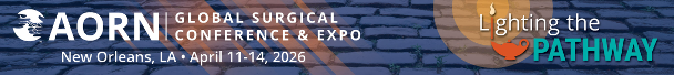 Banner for AORN Global Surgical Conference & Expo in New Orleans, April 11–14, 2026, with the 'Lighting the Pathway' graphic.