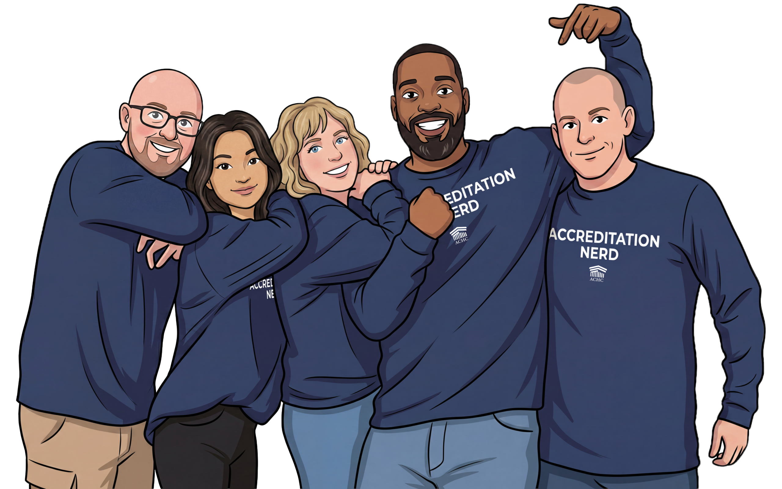 Five coworkers wearing navy sweatshirts with 'Accreditation Nerd' logos pose together, smiling and showing camaraderie.